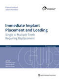 Lambert / Hamilton / Wismeijer |  Immediate Implant Placement and Loading – Single or Multiple Teeth Requiring Replacement | eBook | Sack Fachmedien