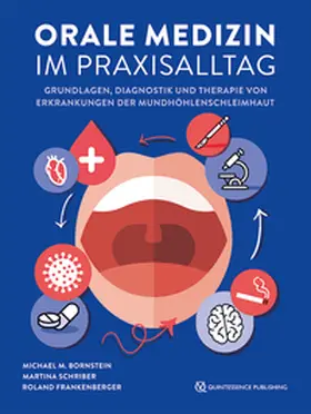 Bornstein / Schriber / Frankenberger |  Orale Medizin im Praxisalltag | Buch |  Sack Fachmedien