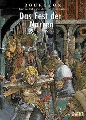 Bourgeon |  Die Gefährten der Dämmerung 03. Das Fest der Narren | Buch |  Sack Fachmedien