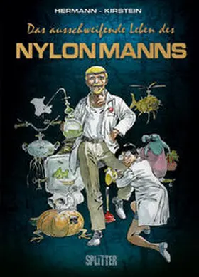 Hermann / Kirstein |  Ausschweifende Leben des Nylonmanns, Das | Buch |  Sack Fachmedien