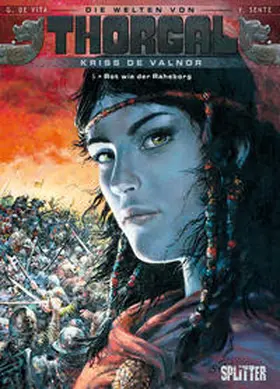 Sente |  Thorgal - Die Welten von Thorgal: Kriss de Valnor. Band 5 | Buch |  Sack Fachmedien
