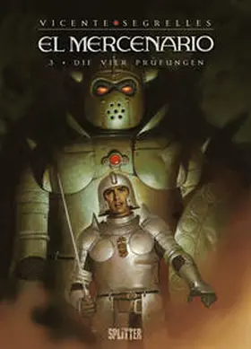 Segrelles |  El Mercenario 03. Die vier Prüfungen | Buch |  Sack Fachmedien