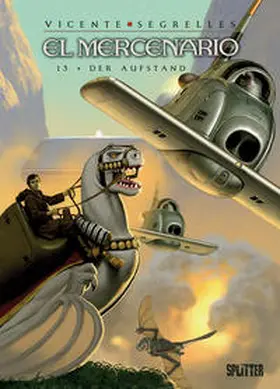 Segrelles |  El Mercenario 13. Der Aufstand | Buch |  Sack Fachmedien