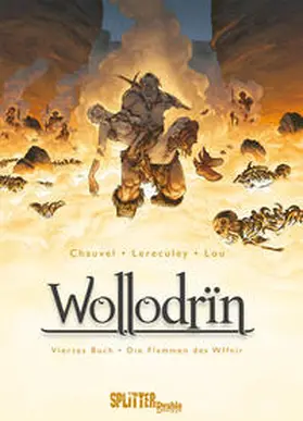Chauvel / Lereculey |  Wollodrin 4. Die Flammen des Wffnïr | Buch |  Sack Fachmedien