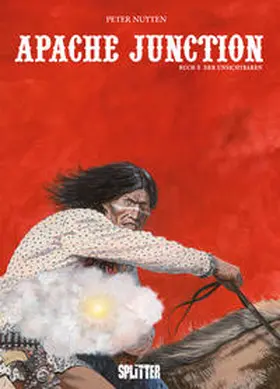 Nuyten |  Apache Junction 03. Die Unsichtbaren | Buch |  Sack Fachmedien