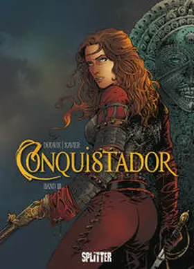 Dufaux / Xavier |  Conquistador | Buch |  Sack Fachmedien