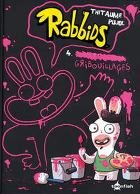 Pujol |  Rabbids 04. Kritzeleien | Buch |  Sack Fachmedien