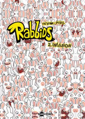 Pujol |  Raving Rabbids 02. Invasion | Buch |  Sack Fachmedien