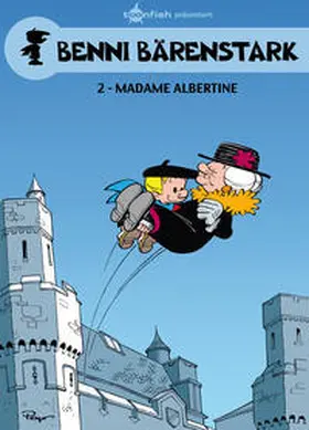 Peyo | Benni Bärenstark 02. Madame Albertine | Buch | 978-3-86869-933-3 | www.sack.de