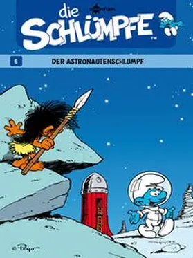 Peyo | Die Schlümpfe 06. Der Astronautenschlumpf | Buch | 978-3-86869-960-9 | www.sack.de