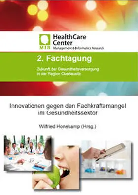 Honekamp |  Innovationen gegen den Fachkräftemangel im Gesundheitssektor | Buch |  Sack Fachmedien