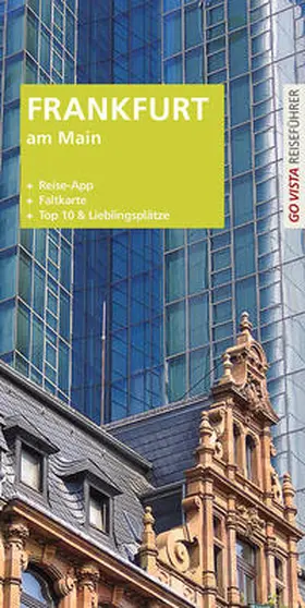 Glaser |  GO VISTA Plus: Reiseführer Frankfurt am Main | Buch |  Sack Fachmedien