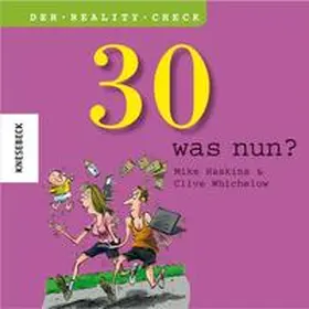 Haskins / Whichelow |  30 - was nun ? | Buch |  Sack Fachmedien