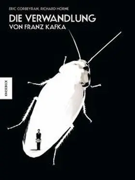 Kafka / Horne / Corbeyran |  Die Verwandlung | Buch |  Sack Fachmedien