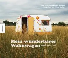 Haddon / Field-Lewis |  Mein wunderbarer Wohnwagen | Buch |  Sack Fachmedien