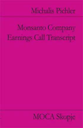 Pichler |  Monsanto Company Earnings Call Transcript | Buch |  Sack Fachmedien