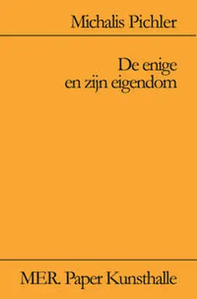 Pichler |  De enige en zijn eigendom | Buch |  Sack Fachmedien