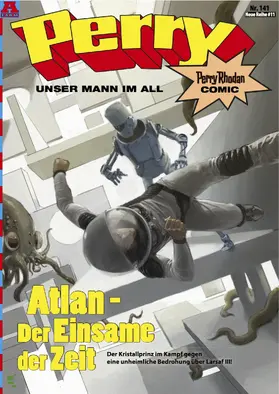 Völlinger / Bommer / Schlegel |  Perry - unser Mann im All 141: Atlan - Der Einsame der Zeit | eBook | Sack Fachmedien