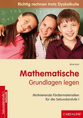 Kurt |  Mathematische Grundlagen legen | Buch |  Sack Fachmedien