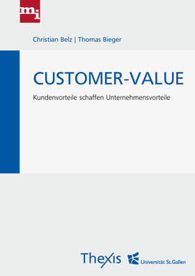 Belz / Bieger | Customer-Value | Buch | 978-3-86880-157-6 | sack.de