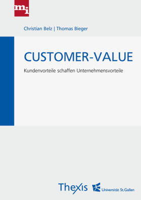 Belz / Bieger | Customer-Value | Buch | 978-3-86880-158-3 | sack.de