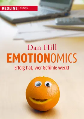 Hill |  Emotionomics | Buch |  Sack Fachmedien