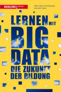 Viktor Mayer-Schönberger / Kenneth Cukier |  Lernen mit Big Data | Buch |  Sack Fachmedien