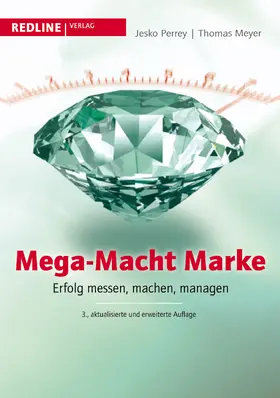 Meyer / Perrey | Mega-Macht Marke | Buch | 978-3-86881-281-7 | www.sack.de