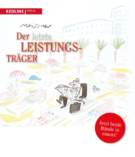 Meissner |  Der letzte Leistungsträger / Unterwegs in höherer Mission | Buch |  Sack Fachmedien