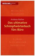 Rother |  Das ultimative Schimpfwörterbuch fürs Büro | Buch |  Sack Fachmedien