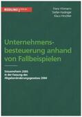 Hörmann / Hirschler / Haslinger |  Unternehmensbesteuerung anhand von Fallbeispielen | Buch |  Sack Fachmedien