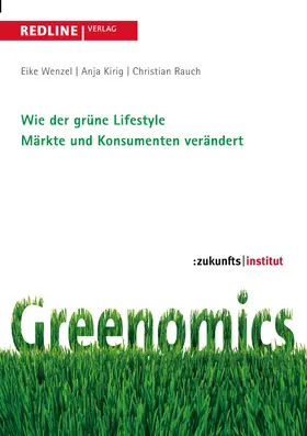 Wenzel / Kirig / Rauch | Greenomics | Buch | 978-3-86881-468-2 | www.sack.de