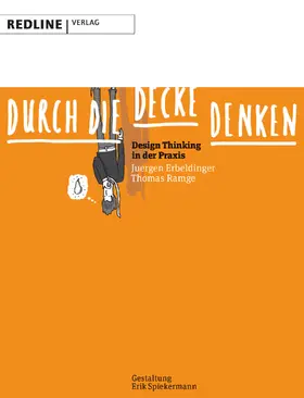 Erbeldinger / Ramge / Spiekermann |  Durch die Decke denken | Buch |  Sack Fachmedien