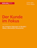 Kalka / Allgayer |  Der Kunde im Fokus | Buch |  Sack Fachmedien