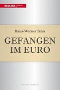 Sinn |  Sinn, H: Gefangen im Euro | Buch |  Sack Fachmedien