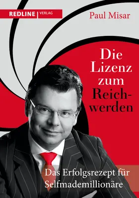 Misar |  Die Lizenz zum Reichwerden | Buch |  Sack Fachmedien