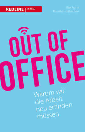 Frank / Hübschen | Out of Office | Buch | 978-3-86881-582-5 | sack.de