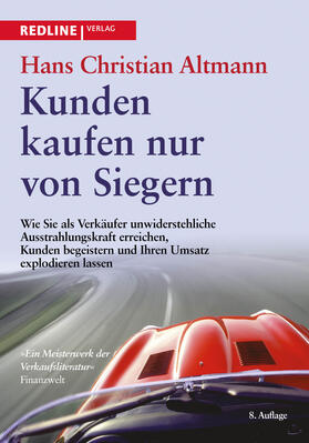Altmann | Kunden kaufen nur von Siegern | Buch | 978-3-86881-597-9 | sack.de