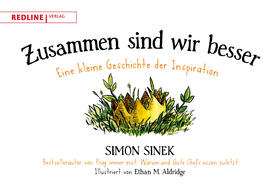 Sinek | Zusammen sind wir besser | Buch | 978-3-86881-667-9 | sack.de