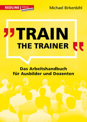 Birkenbihl | Train the Trainer | Buch | 978-3-86881-719-5 | sack.de