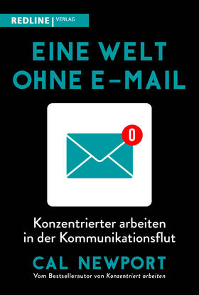 Newport | Eine Welt ohne E-Mail | Buch | 978-3-86881-760-7 | sack.de