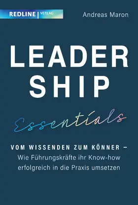 Maron | Leadership Essentials | Buch | 978-3-86881-779-9 | sack.de