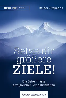 Zitelmann | Setze dir größere Ziele! | Buch | 978-3-86881-780-5 | www.sack.de