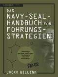 Willink |  Das Navy-Seal-Handbuch für Führungsstrategien | Buch |  Sack Fachmedien