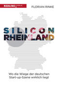 Rinke |  Rinke, F: Silicon Rheinland | Buch |  Sack Fachmedien