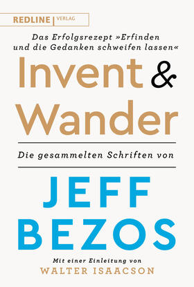 Bezos | Invent and Wander - Das Erfolgsrezept »Erfinden und die Gedanken schweifen lassen« | Buch | 978-3-86881-832-1 | sack.de