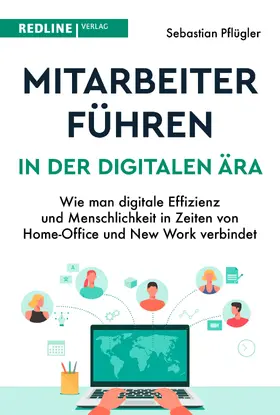 Pflügler | Mitarbeiter führen in der digitalen Ära | Buch | 978-3-86881-853-6 | sack.de