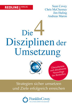 Huling / McChesney / Covey | Die 4 Disziplinen der Umsetzung | Buch | 978-3-86881-854-3 | sack.de