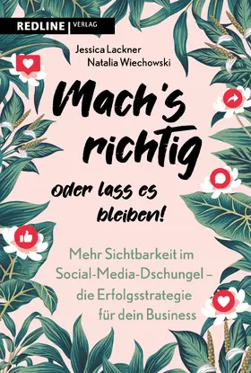 Lackner / Wiechowski | Machs richtig oder lass es bleiben! | Buch | 978-3-86881-863-5 | sack.de