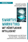 Lembke / Meil |  Smartes Marketing mit künstlicher Intelligenz | Buch |  Sack Fachmedien